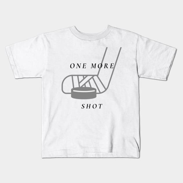 One More Shot - Hockey Kids T-Shirt by AwesomeEh
